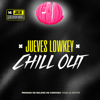 Jueves Lowkey En Club La Rubia / 16 De Julio, 23hrs