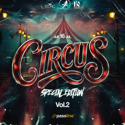 Jueves 16 “Circus”  Vol. 2