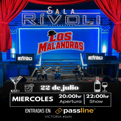 Sala Rivoli Presenta Los Malandras.