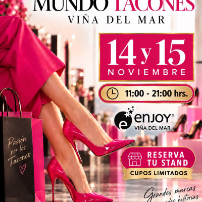 SABADO 14 noviembre Expo Mundo Tacones 2026 Viña del mar