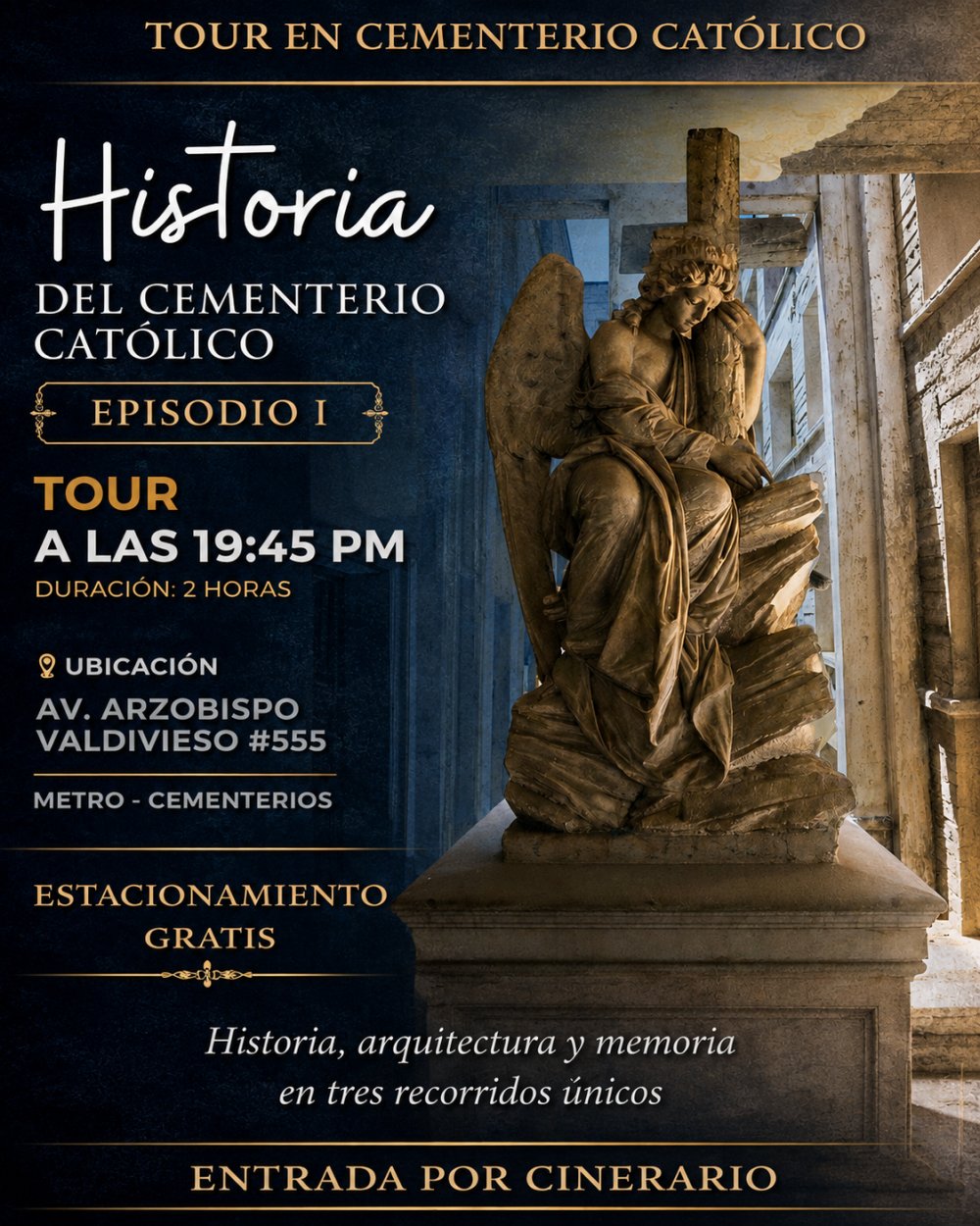 Tour En El Cementerio Católico: Historias Del Cementerio Católico | Episodio I: El Origen - Viernes 9 De Octubre Del 2026 - 20:00 Horas